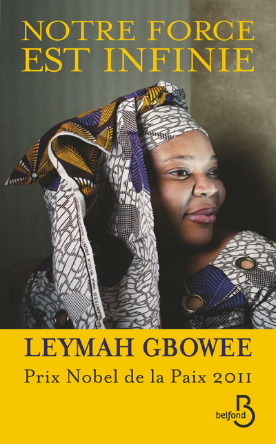 Leymah Gbowee ou la force de l’opposition pacifique